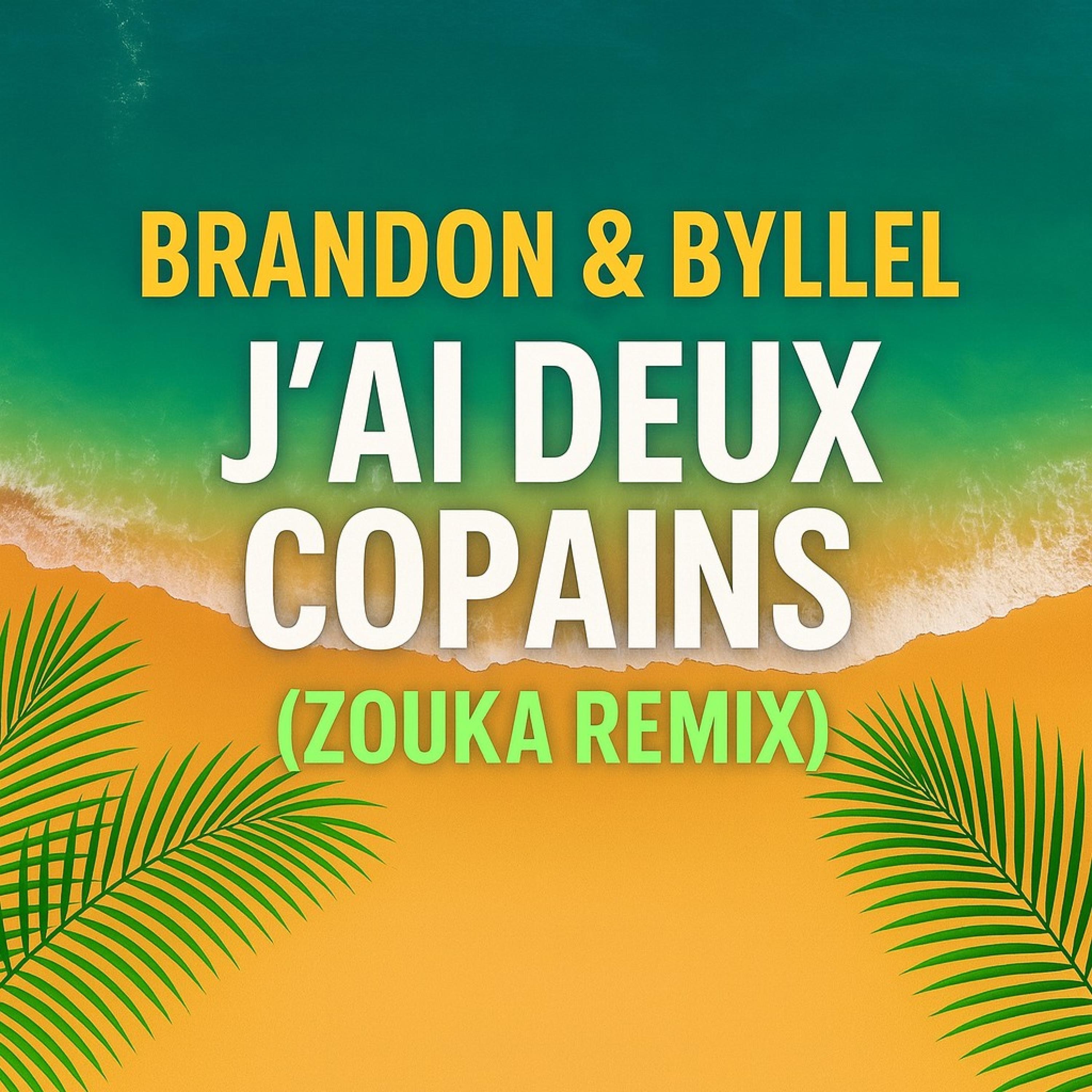 J'ai deux copains (Zouka Remix) - Single