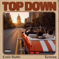 Top Down (feat. Kennon) - Single - Exotic Skottie