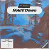 Hold It Down