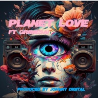 Planet Love - Single - Johnny Digital & GrimesAI