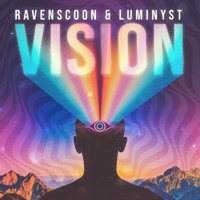 VISION - Single - Ravenscoon & Luminyst