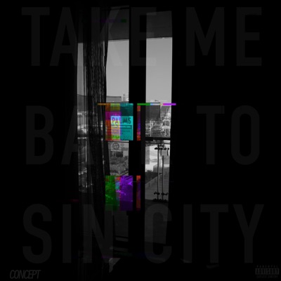 And Gone: Take Me Back To Sin City