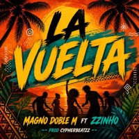 LA VUELTA - Single - Magno Doble M