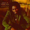 Give It Your All - EP - Dahvid Slur