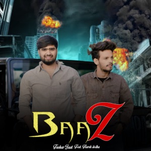 Baaz (feat. Harsh Dedha)