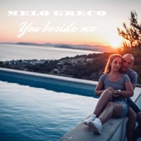You beside me - Single - Melo Greco