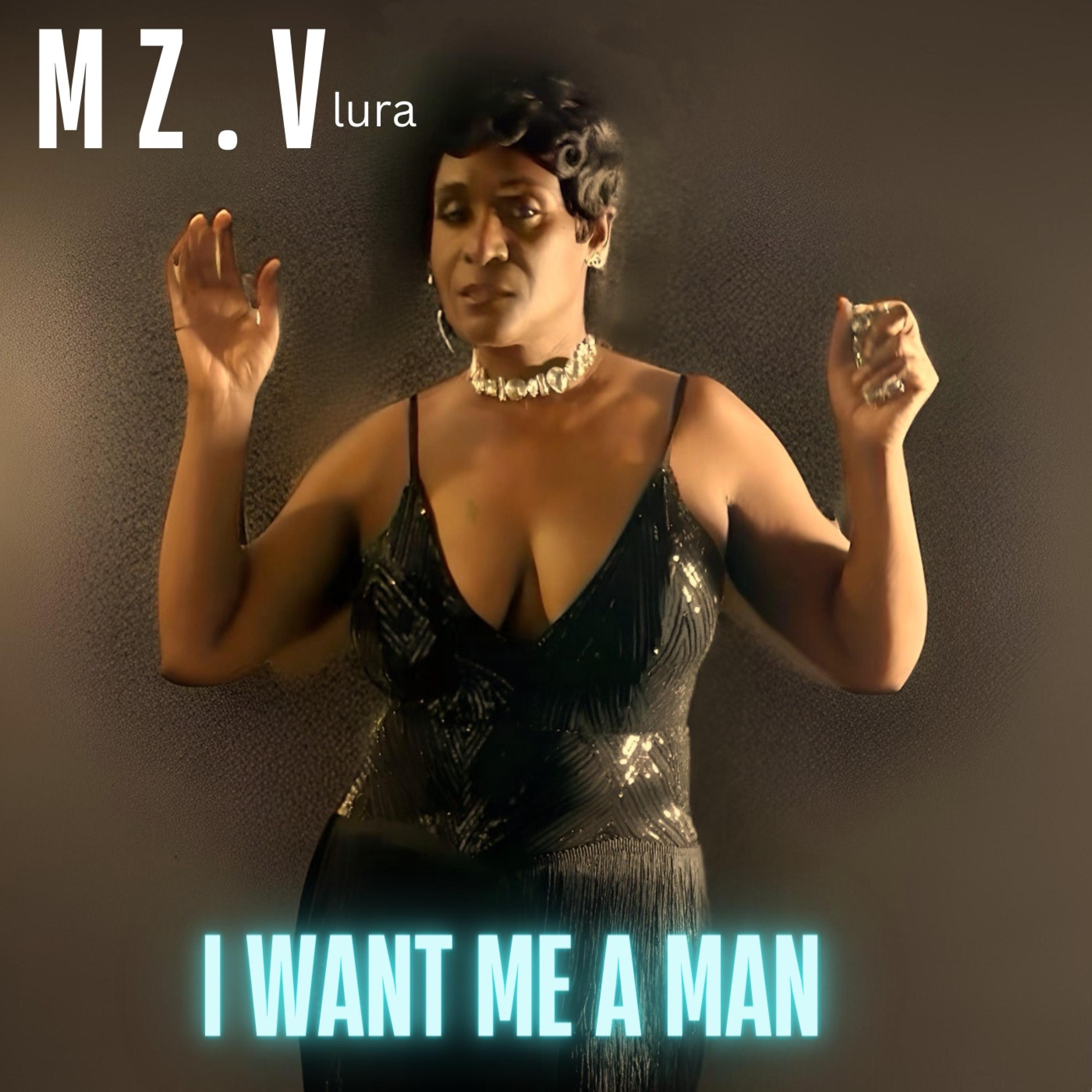 I Want Me A Man - Single
