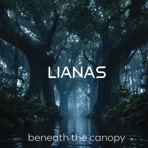 Beneath The Canopy