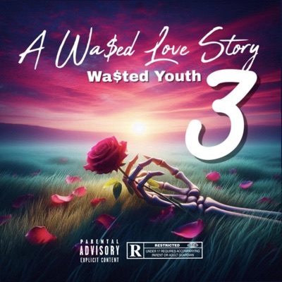 A Wasted Love Story 3