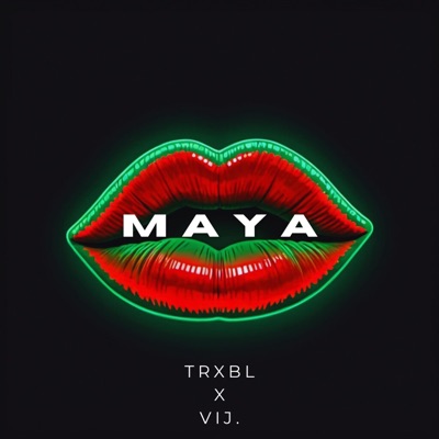 Maya (feat. VIJ.) - Single