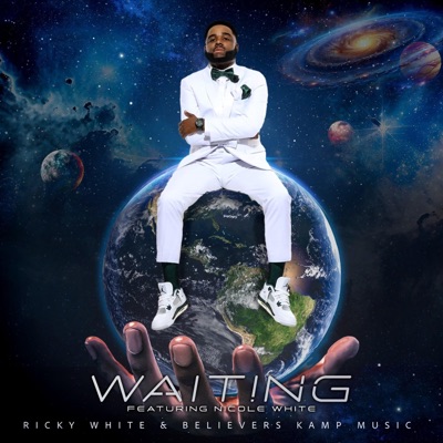 Waiting (feat. Nicole White & Ricky White Jr) - Single