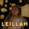 LEILLAH - Unammilerpunga artwork