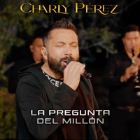 La Pregunta Del Millón - Single - Charly Pérez