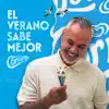 El verano sabe mejor