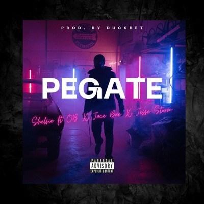 Pegate (feat. OB, Jace Bae & Jesse Storm) [Special Version] - Single