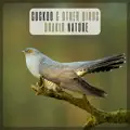 Cuckoo & Other Birds