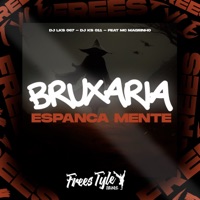 Bruxaria Espanca Mente (feat. Mc Magrinho) - Single - DJ LKS 067, DJ KS 011 & FreesTyle Sounds
