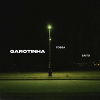 GAROTINHA - Single - Tobba & Saitoneprod