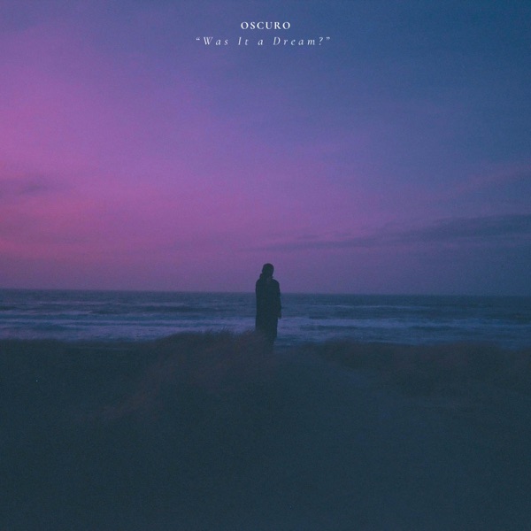 Was It a Dream? - Single