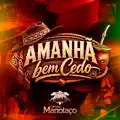 AMANHA BEM CEDO