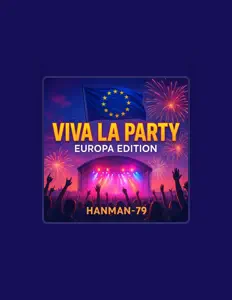 Écoutez HanMan-79, regardez des vidéoclips, lisez la biographie, consultez les dates de tournée et plus encore !