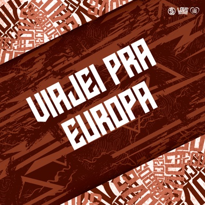 Viajei pra Europa (feat. Mc d20) - Single