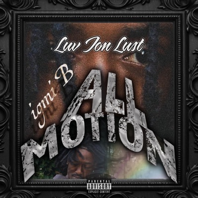 Luv Ion Lust - Single