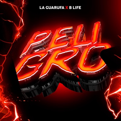 PELIGRO (feat. B Life) - Single