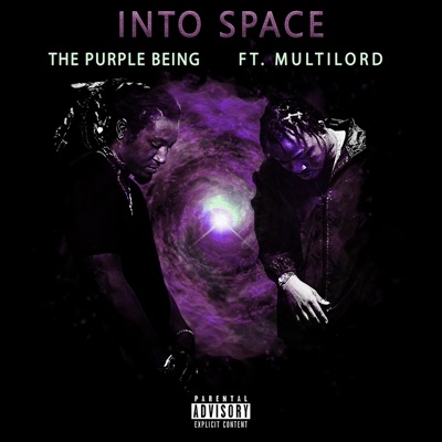 Into Space (feat. Multilord) - Single