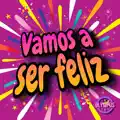 Vamos a ser feliz