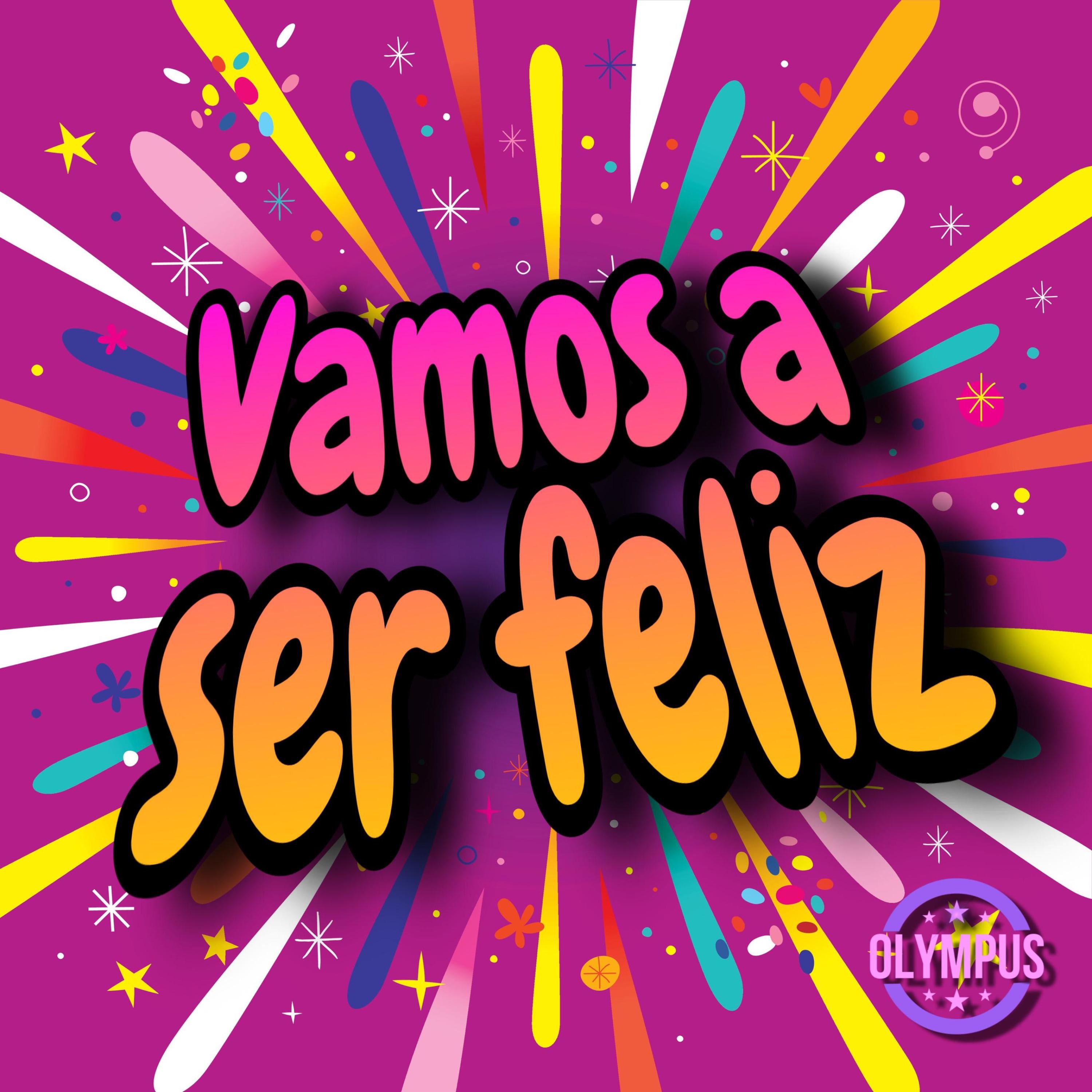 Vamos a ser feliz - Single
