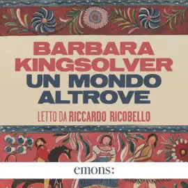 Un mondo altrove