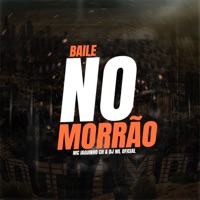 Baile no Morrão - Single - DJ ML OFICIAL & MC Iaguinho CH