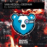 El Bangero - Single - Van Heden & Deepaim