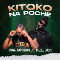 Kitoko na poche (feat. Diesel Gucci) - Single - Privat Kaporedji