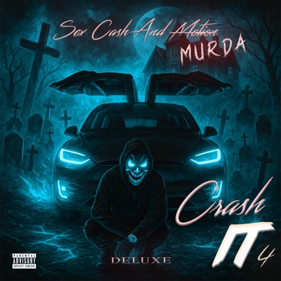 Crash It 4: Sex Cash and Motion (Deluxe)