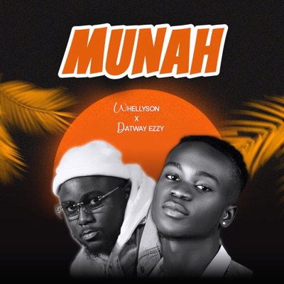 Munah (feat. Datway Ezzy) - Single