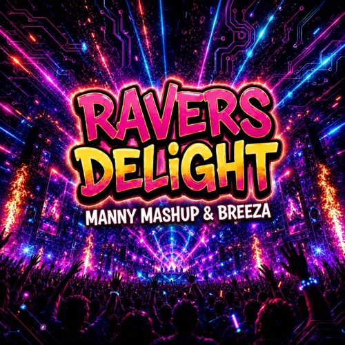Ravers Delight - Single