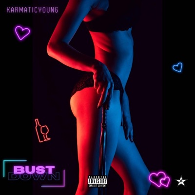 Bust Down - Single