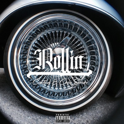 Rollin' (feat. Cartoon Hood Figaz) - Single