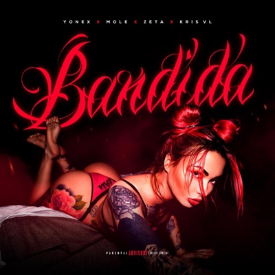 BANDIDA (feat. EL ZETA, MOLE & EL KRIS VL) [Zabdy Produce Remix] - Single