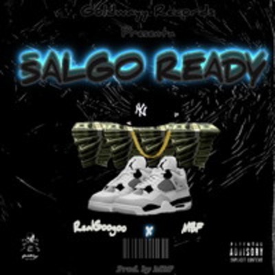 Salgo Ready (feat. Real Googoo) - Single