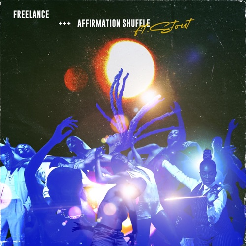 Affirmation Shuffle (feat. STOUT) - Single