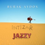 İntizar - Jazzy Alaturka Sessions - Single