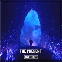 The Present - Single - INC.LINE