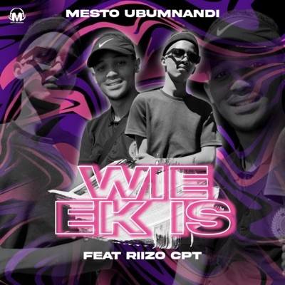 Wie Ek Is! (feat. Riizo Cpt) - Single