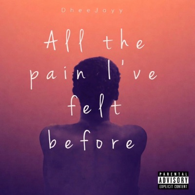 All the pain I've felt before - EP