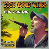Good Good Vibes - Single - DJ Michael Berth & Don Sharicon