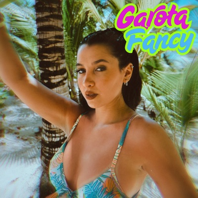 Garota Fancy - Single
