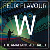 W (Wake Up) (The Amapiano Alphabet, Lesson 23) [feat. Räuber] - Single - Felix Flavour